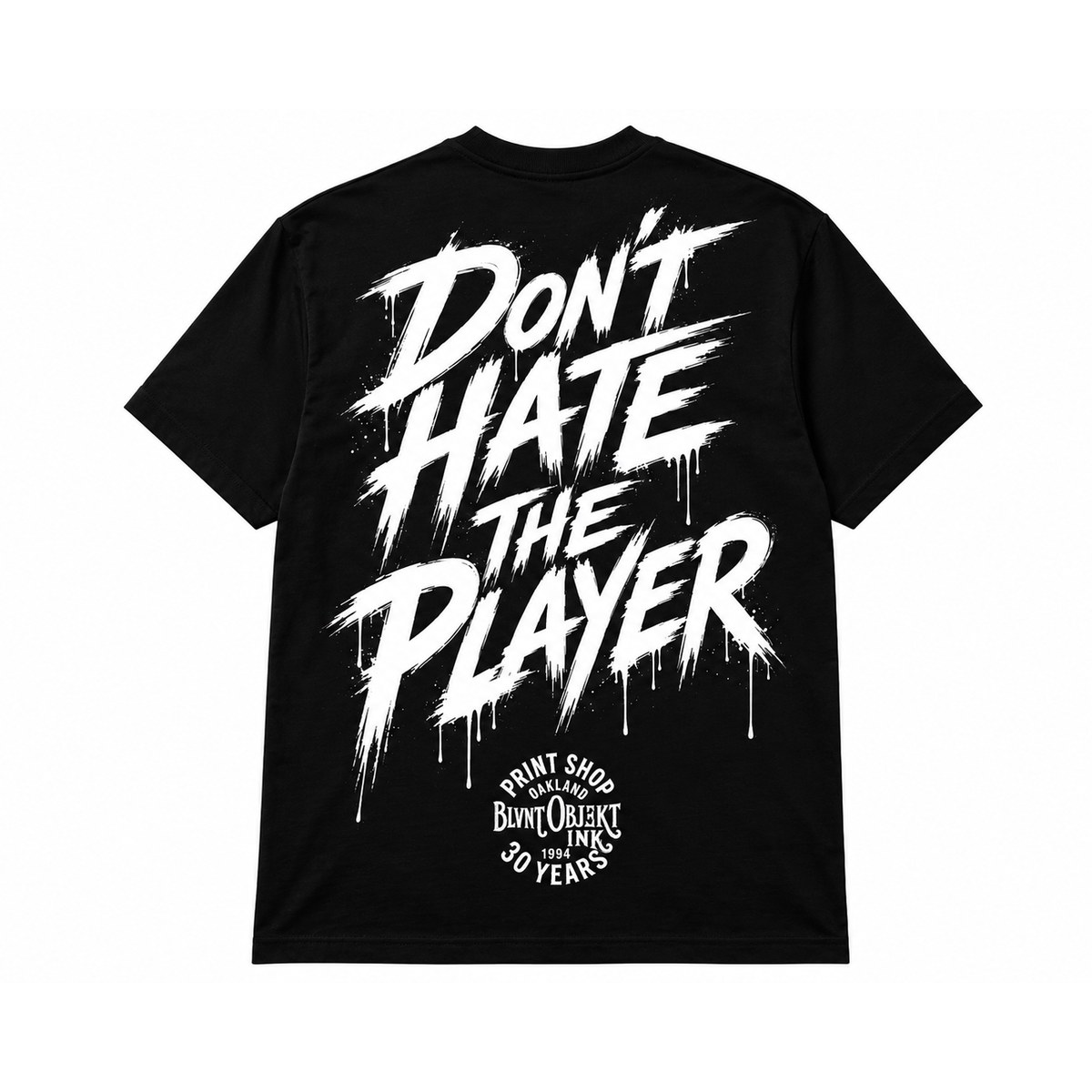 Don't Hate The Player black graphic tee oversized back print by Blvnt Objekt Ink
